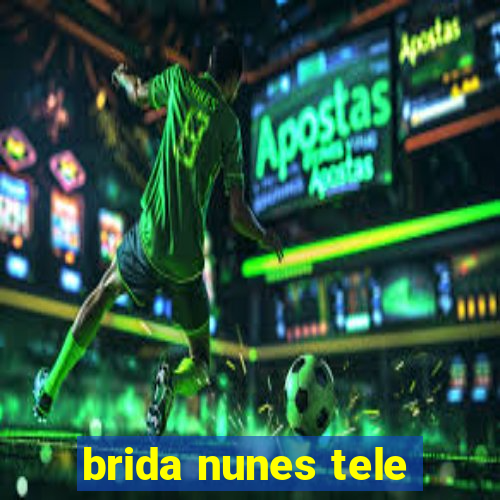 brida nunes tele